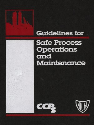 cover image of Guidelines for Safe Process Operations and Maintenance